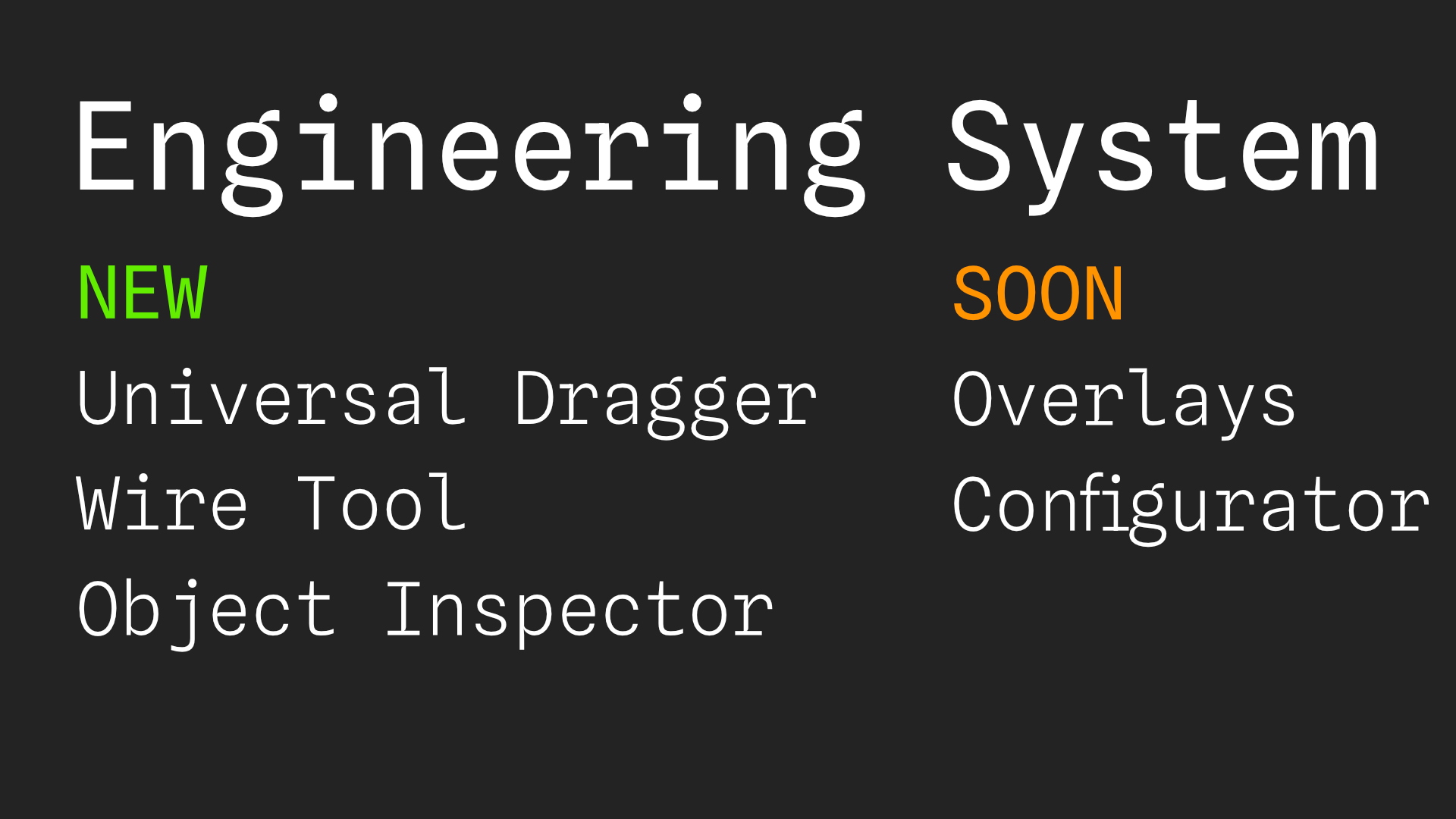 Engineering System Overview